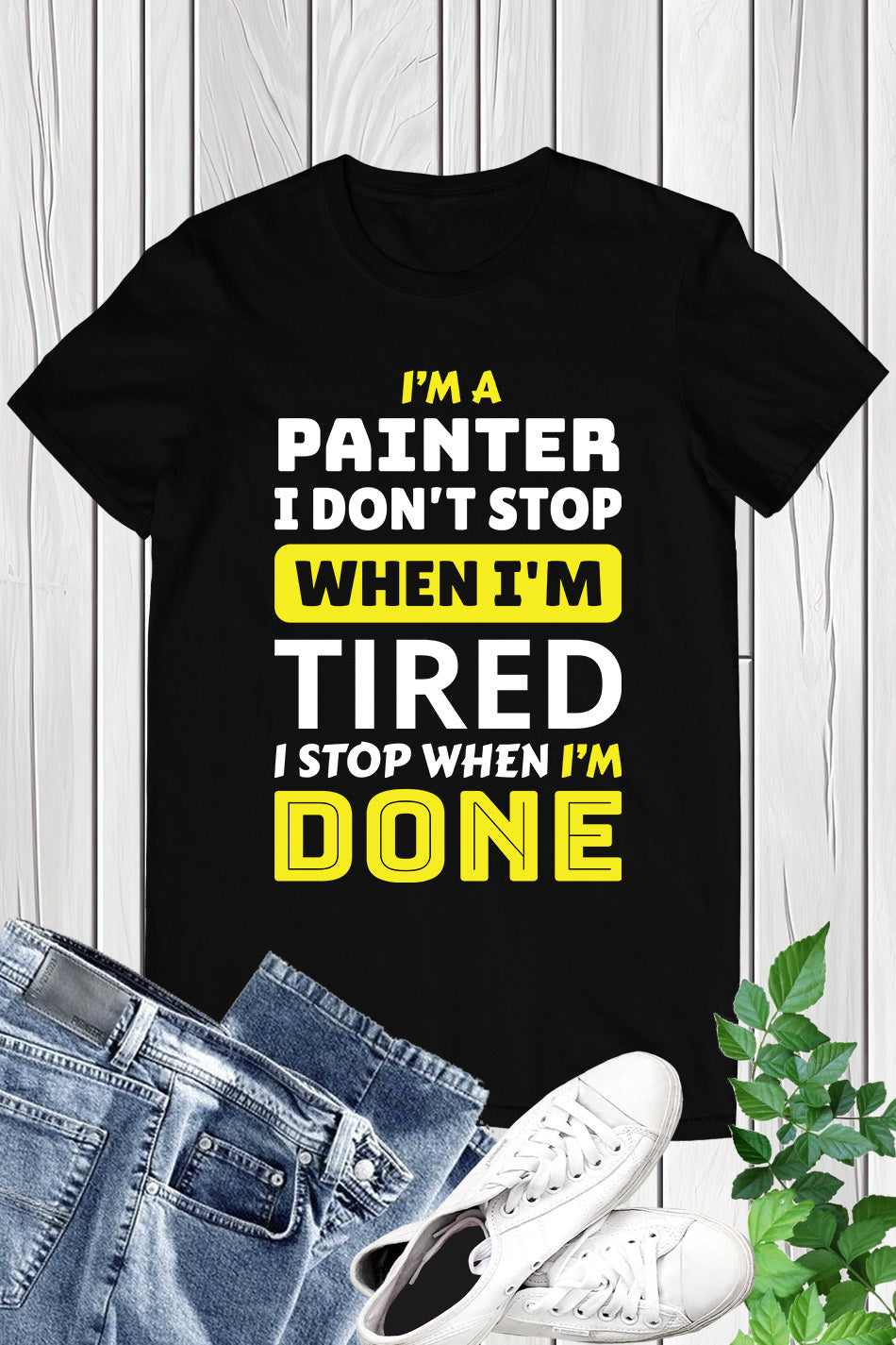 I am a Painter T Shirt