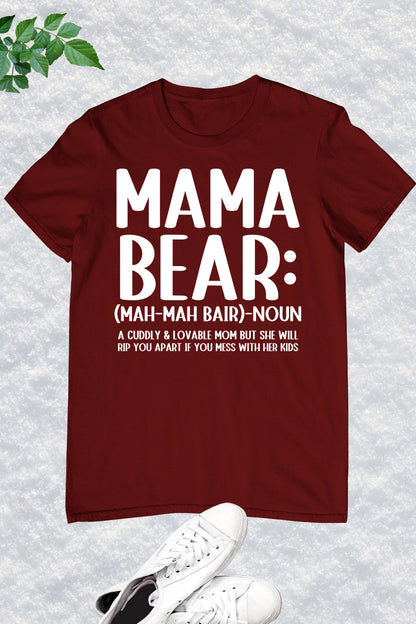 Mama Bear Definition T Shirt