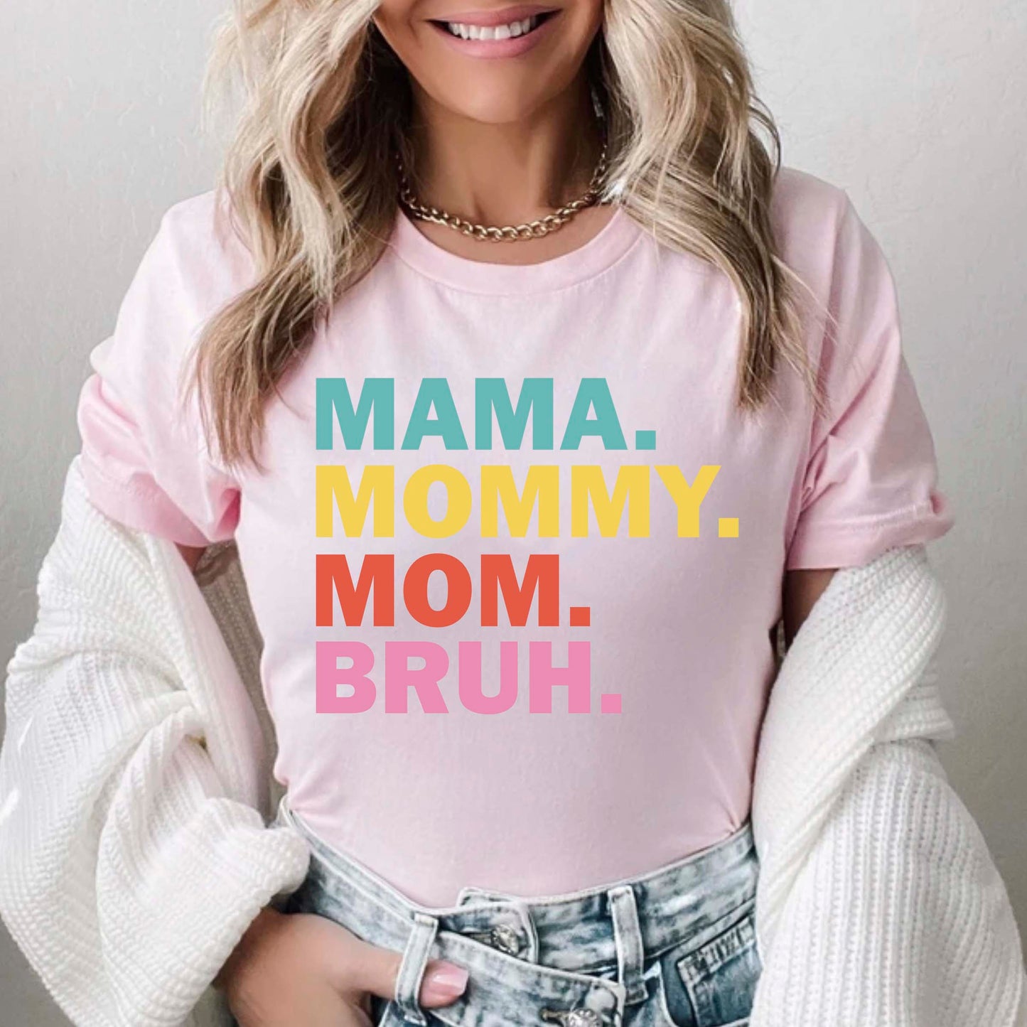 Mom Life Shirt, Mama Mommy Mom Bruh Tees