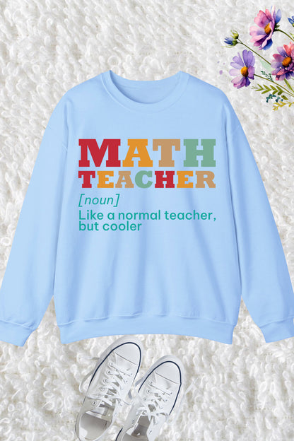 Math Teacher Sweatshirts and Cooler