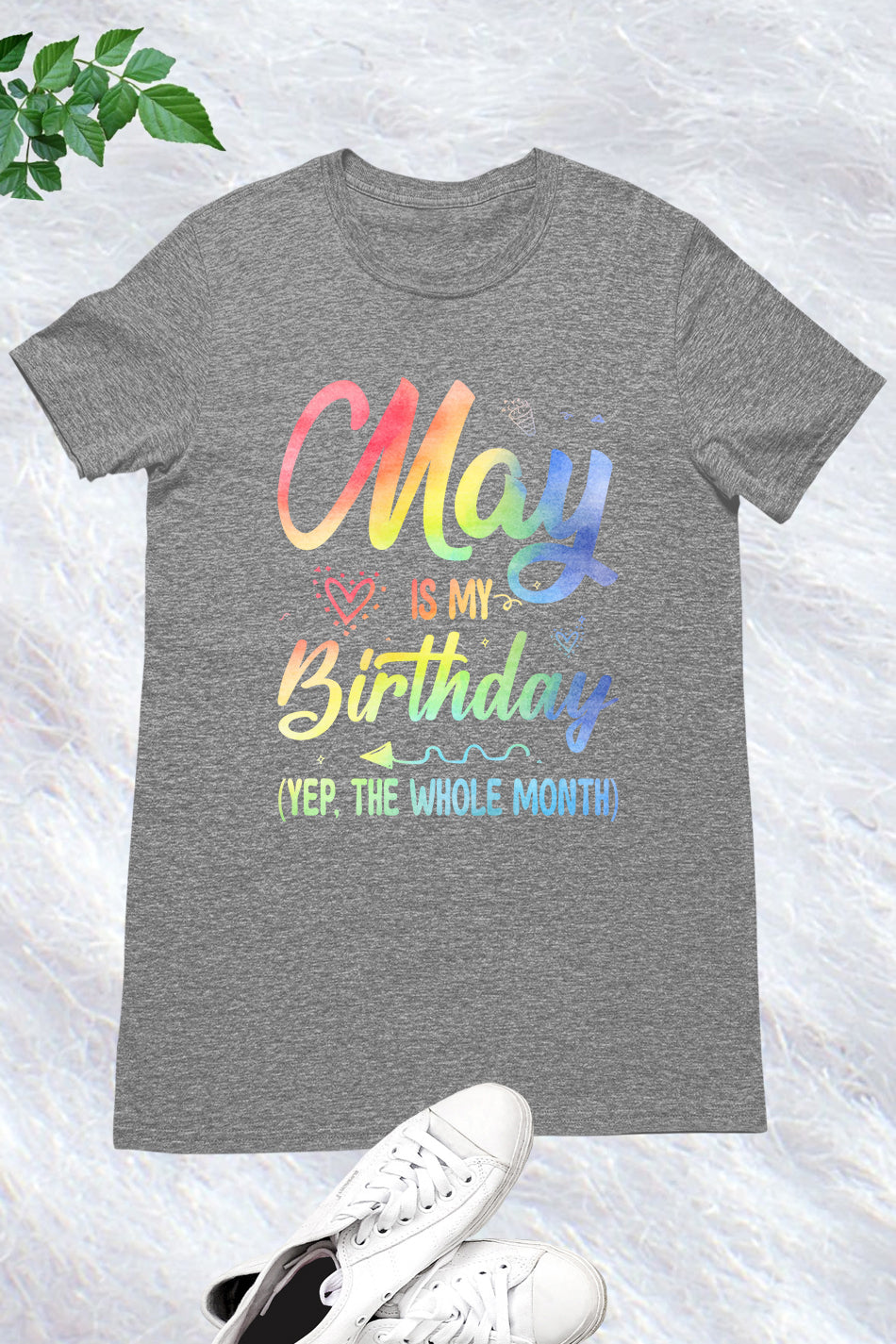 May is My Birthday Month Shirt