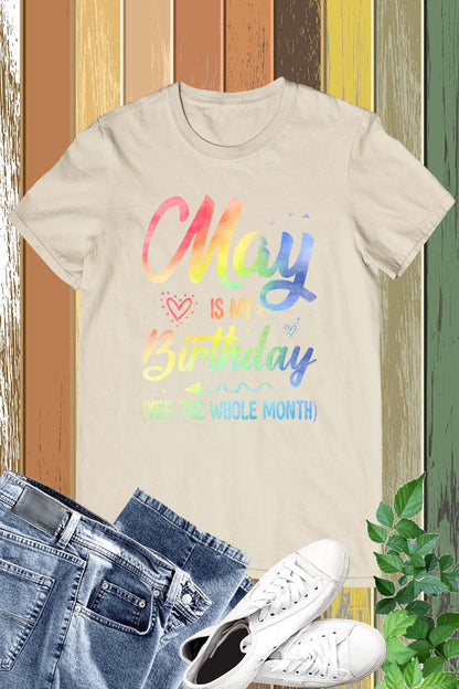 May is My Birthday Month Shirt