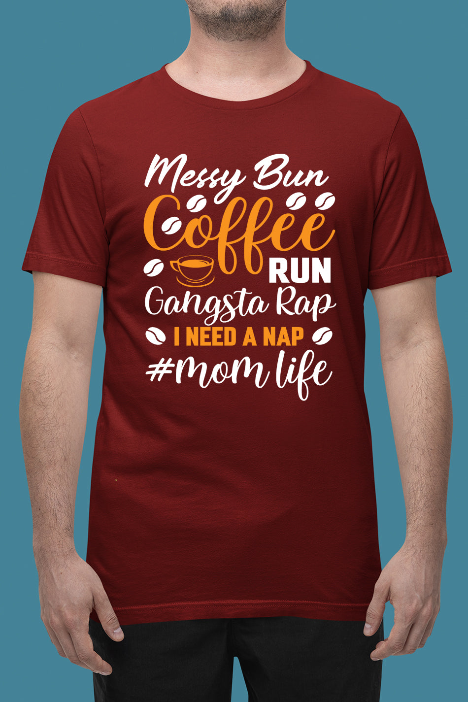 Mom Life Messy Bun Coffee Run Gangsta Rap T-Shirt