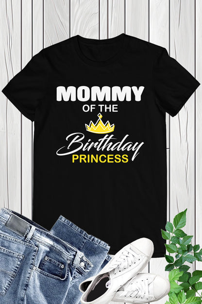 Mommy of The Birthday Princess Shirt