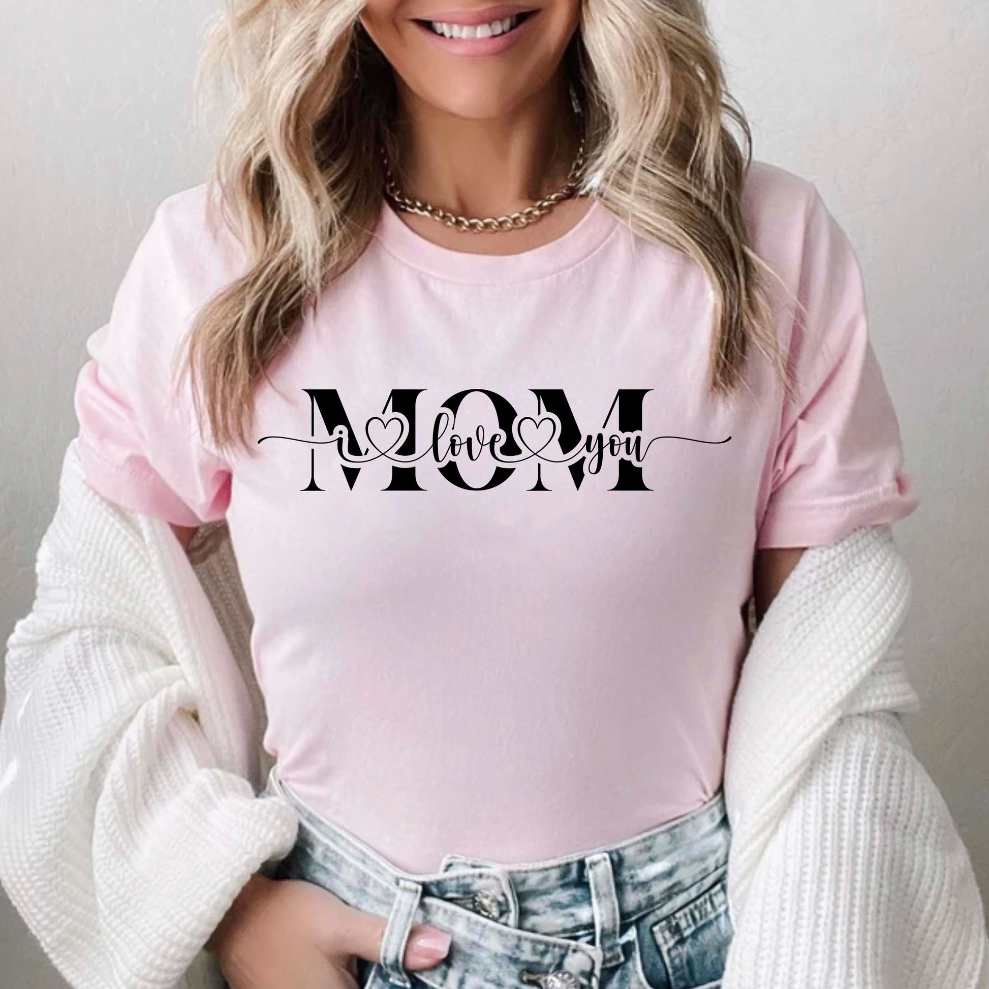 Mom I Love You Shirt