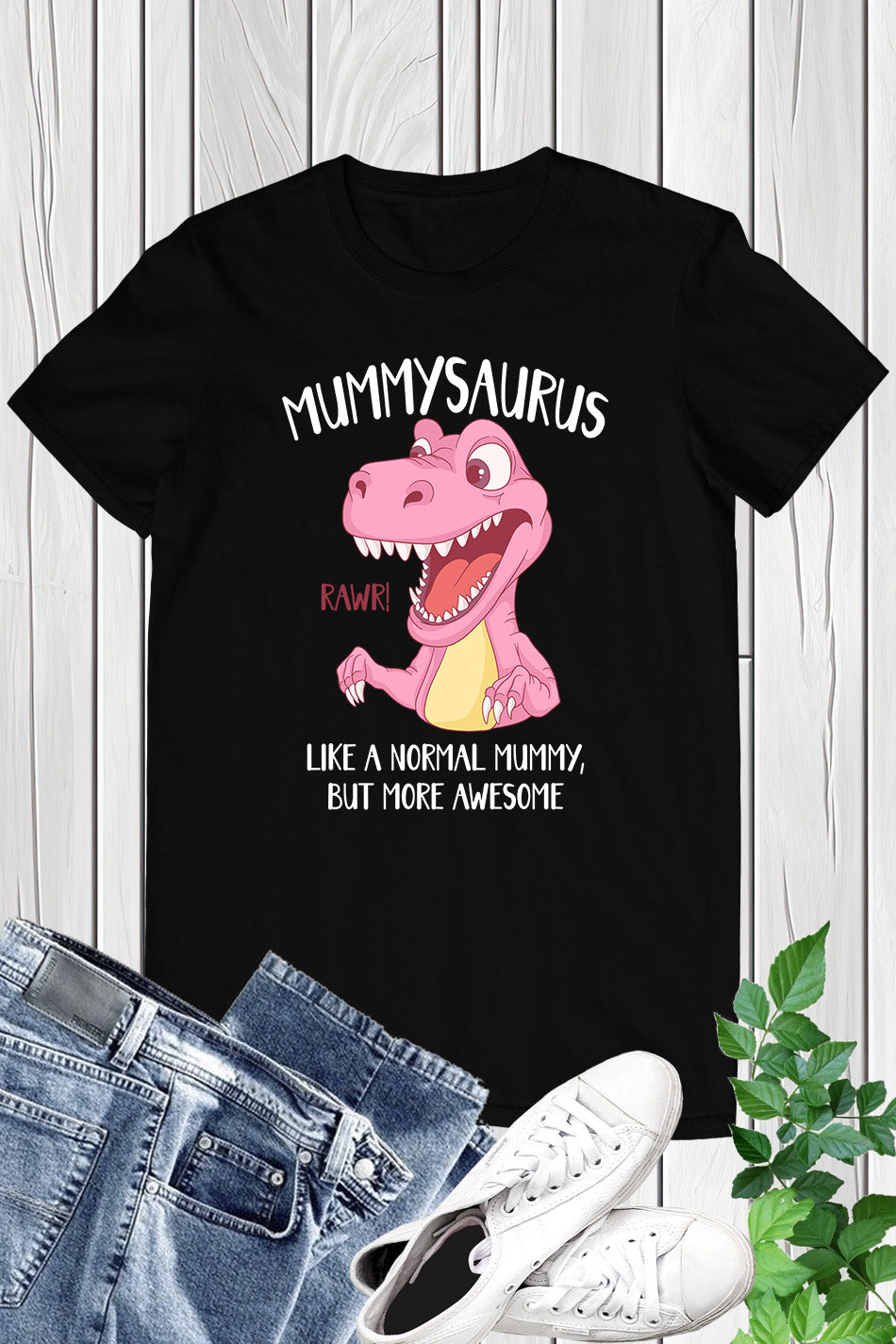 Mommysaurus Like A Normal Mom But More Awesome Shirt