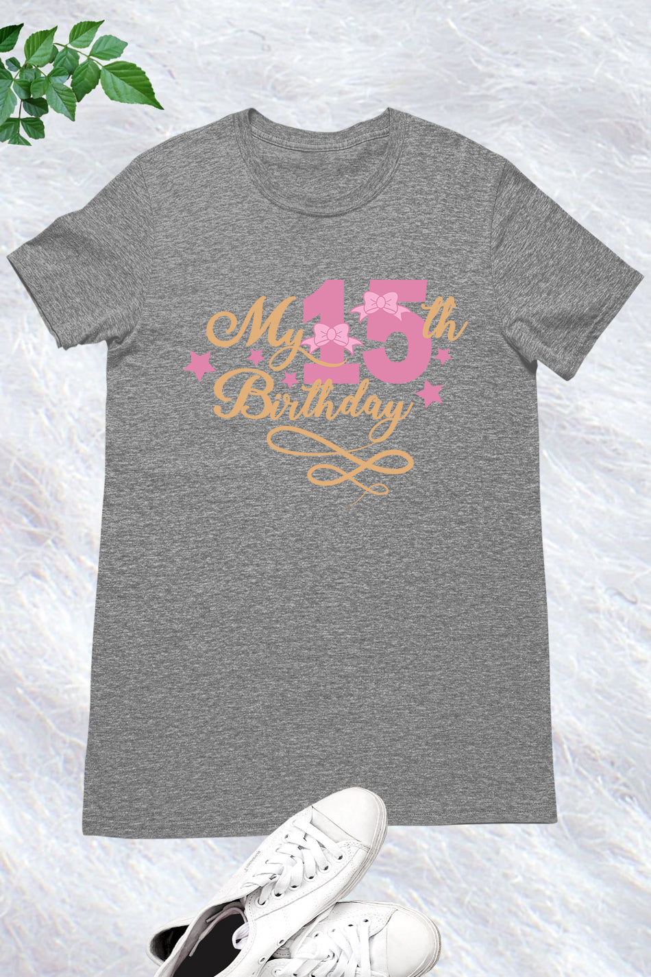 My 15th Birthday Girl T Shirts