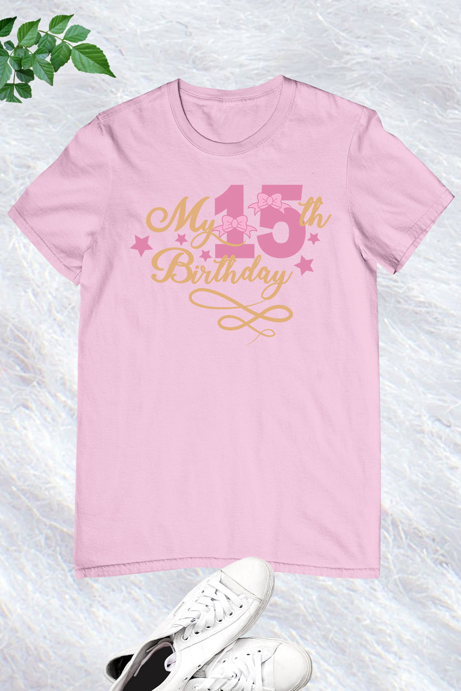 My 15th Birthday Girl T Shirts