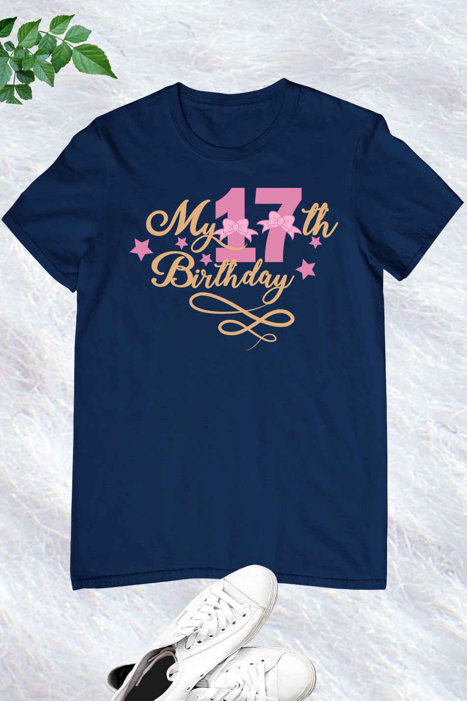 Happy Birthday 17th Birthday Shirts