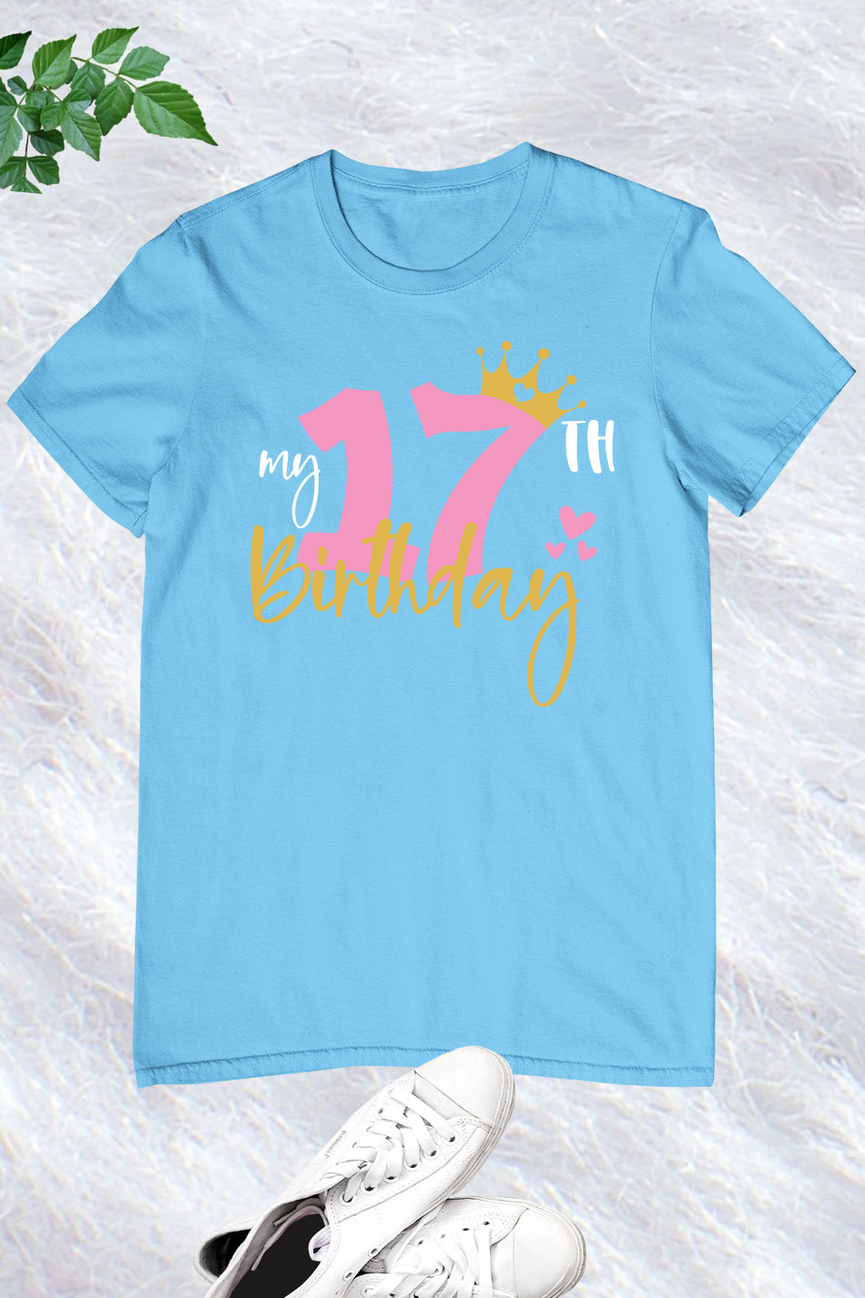 Daughters 17th Birthday Gift Tees