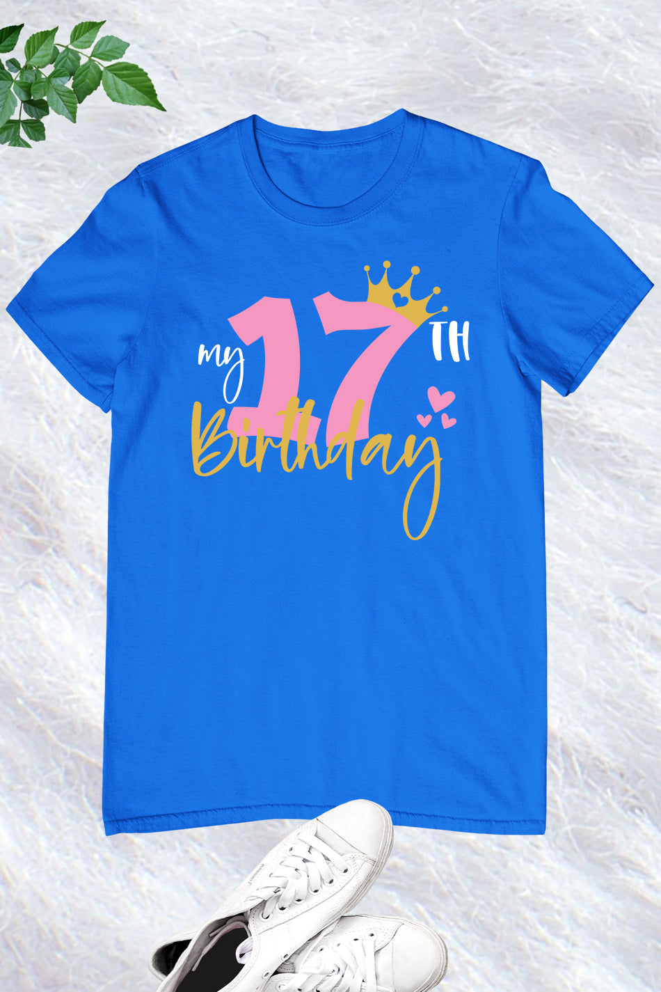 Daughters 17th Birthday Gift Tees