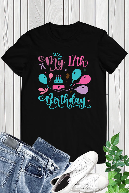 My 17th Birthday Trendy Shirts