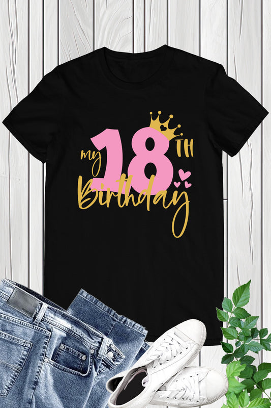 Birthday Ideas For 18th Birthday Shirts