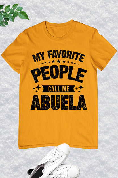 My Favorite People Call Me Abuela T shirt Gigi Tee