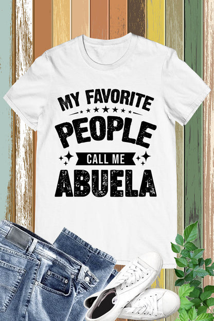 My Favorite People Call Me Abuela T shirt Gigi Tee