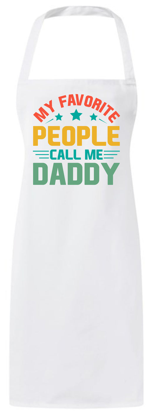 Personalized My Favorite People Call Me Daddy Custom Fathers Day Apron