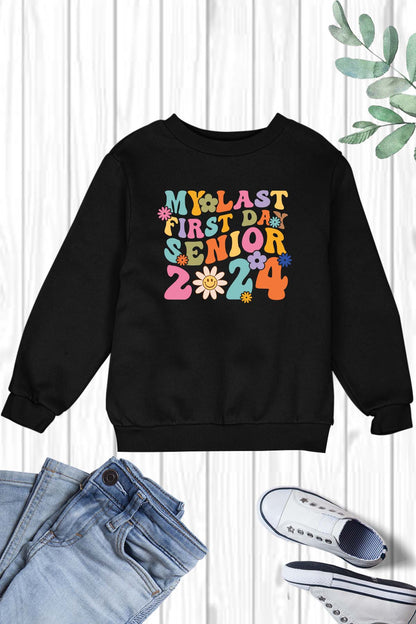 My last First Day Senior Sweatshirt