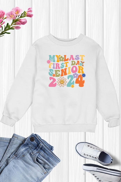 My last First Day Senior Sweatshirt