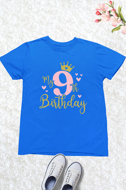 My 9th Birthday Shirts