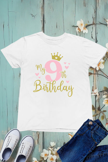 My 9th Birthday Shirts