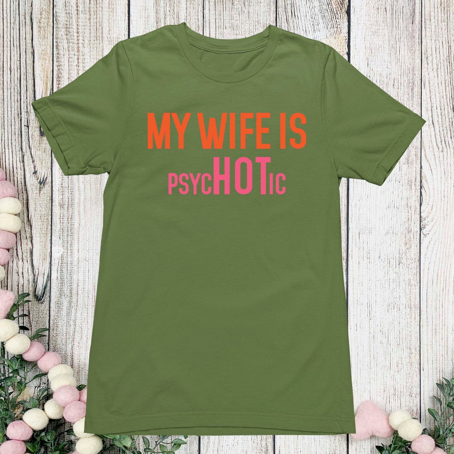 My Wife Is Hot Funny Shirt