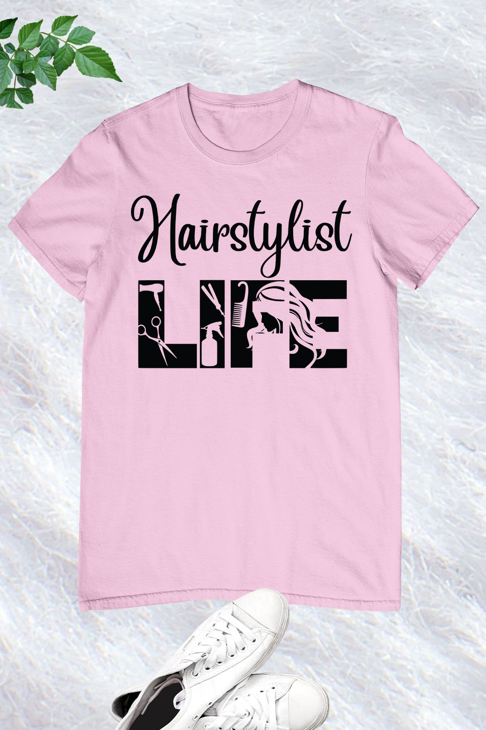 Hairstylist Life T Shirt