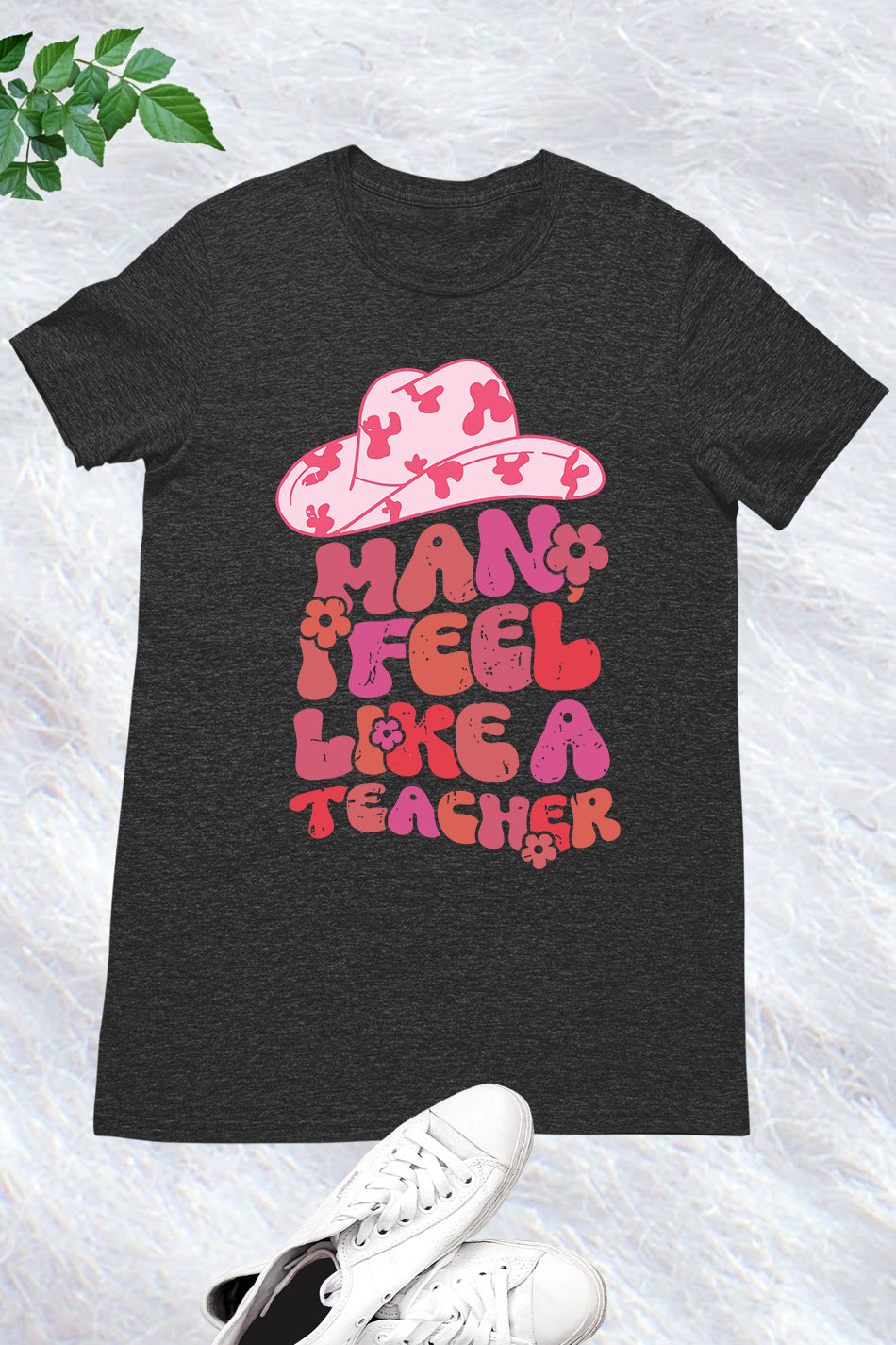 Man I Feel like a Teacher Western Shirt