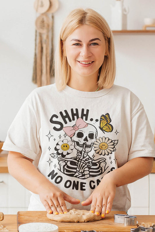 Skeleton Shhh No One Cares Shirt