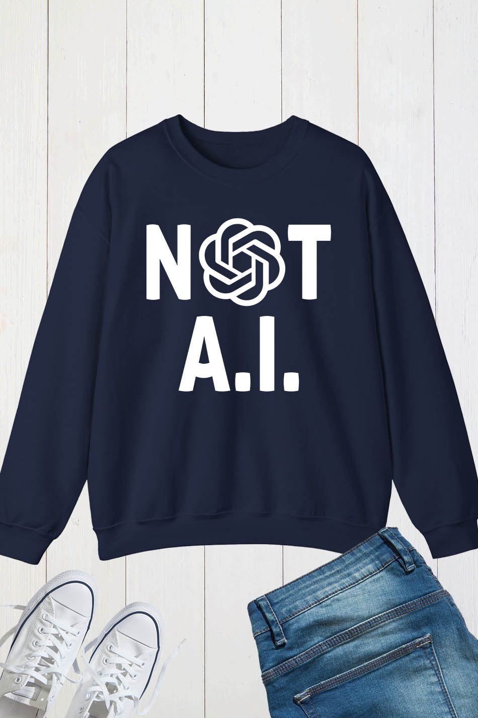 Not AI Sweatshirt Funny Artificial Intelligent Sweatshirt