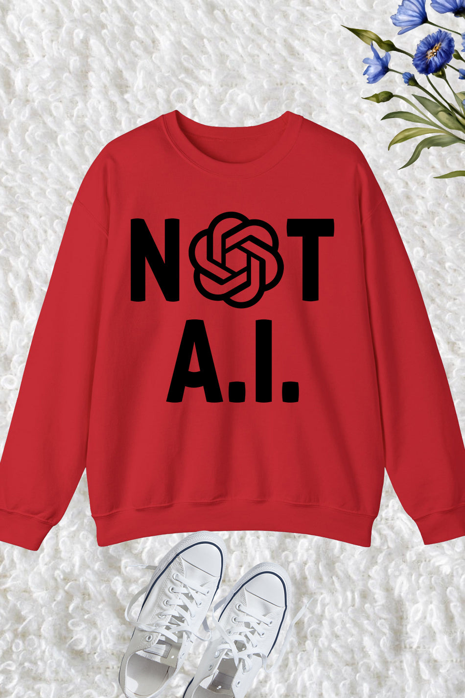 Not AI Sweatshirt Funny Artificial Intelligent Sweatshirt