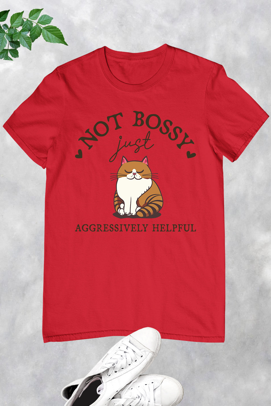 Sarcastic Quote Funny Bossy Cat Shirt