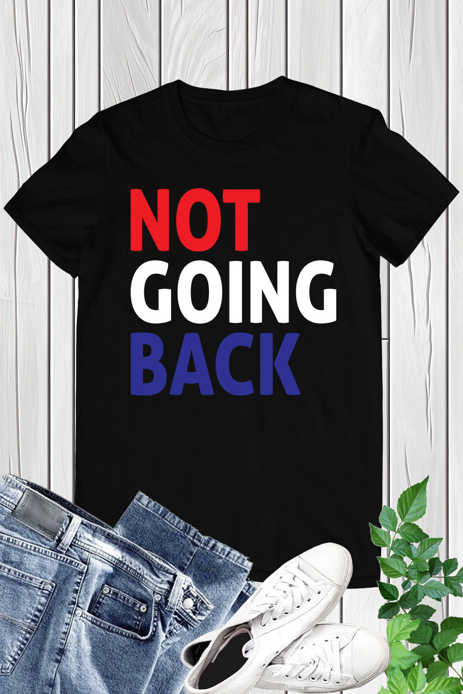 Not Going Back Kamala Harris  Shirts