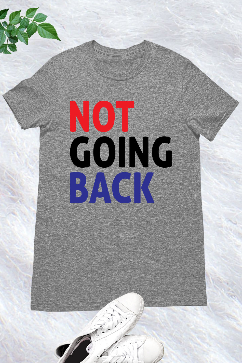 Not Going Back Kamala Harris  Shirts