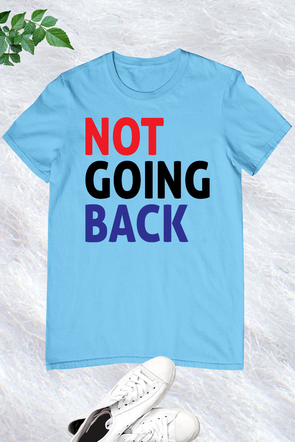 Not Going Back Kamala Harris  Shirts