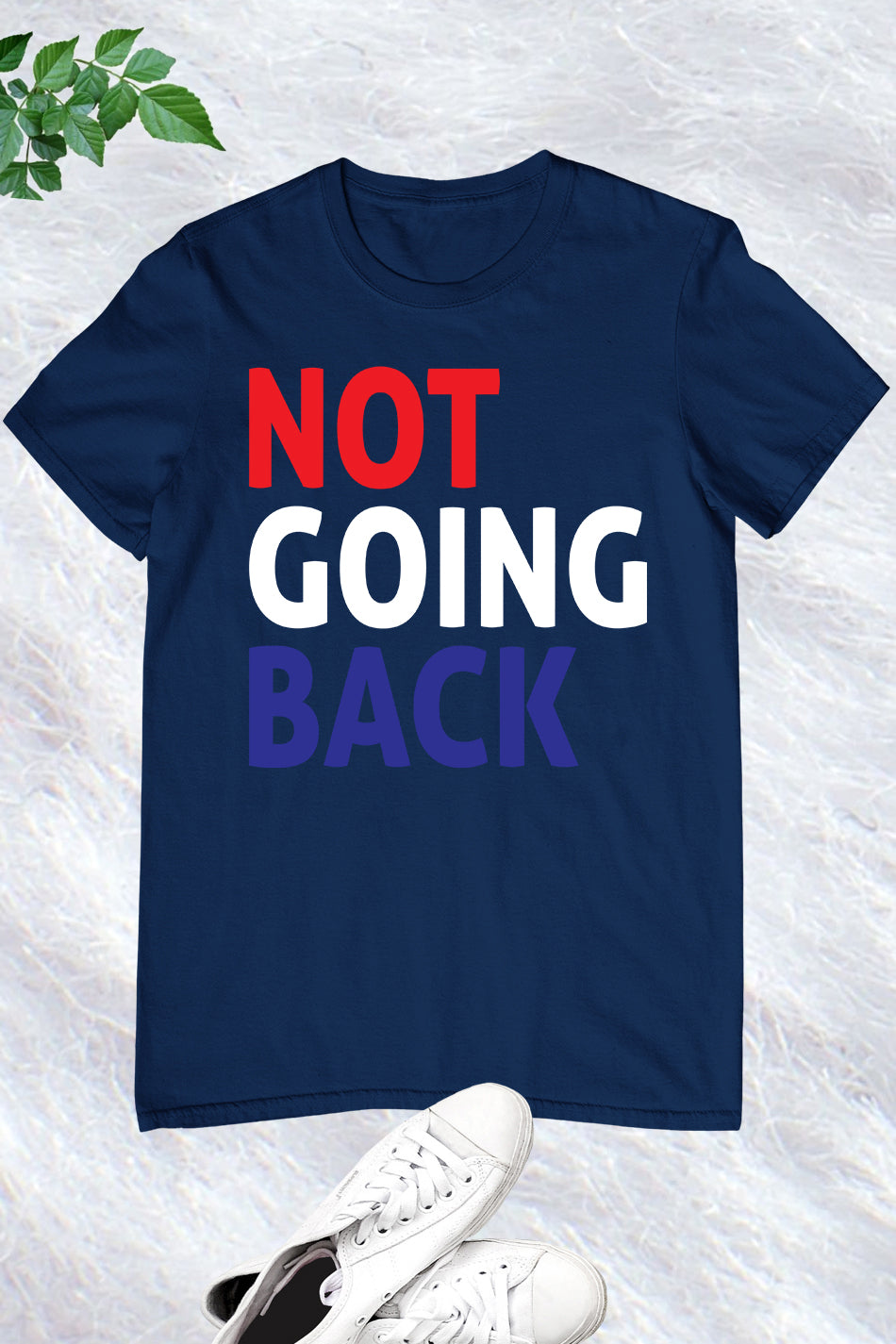 Not Going Back Kamala Harris  Shirts