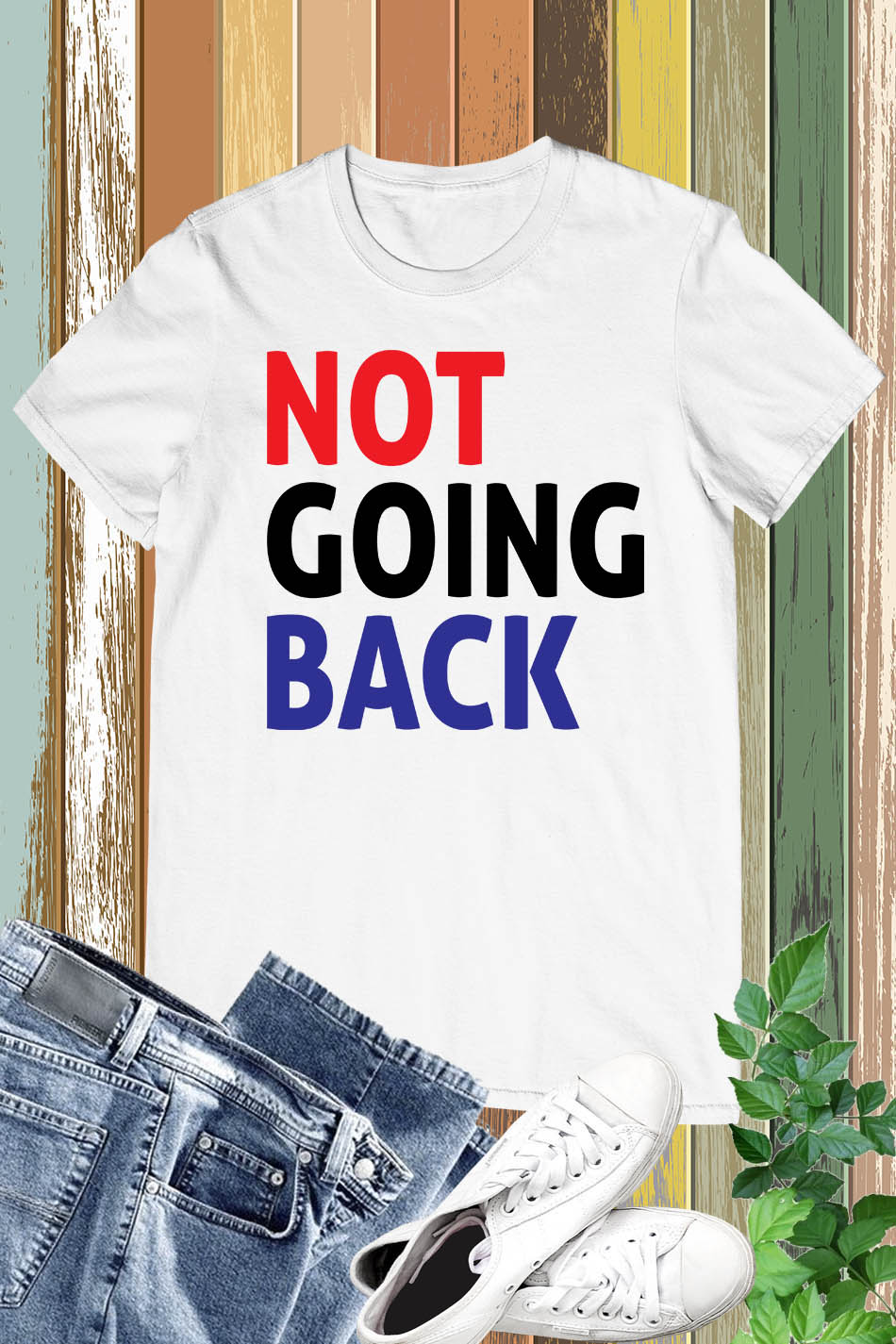 Not Going Back Kamala Harris  Shirts