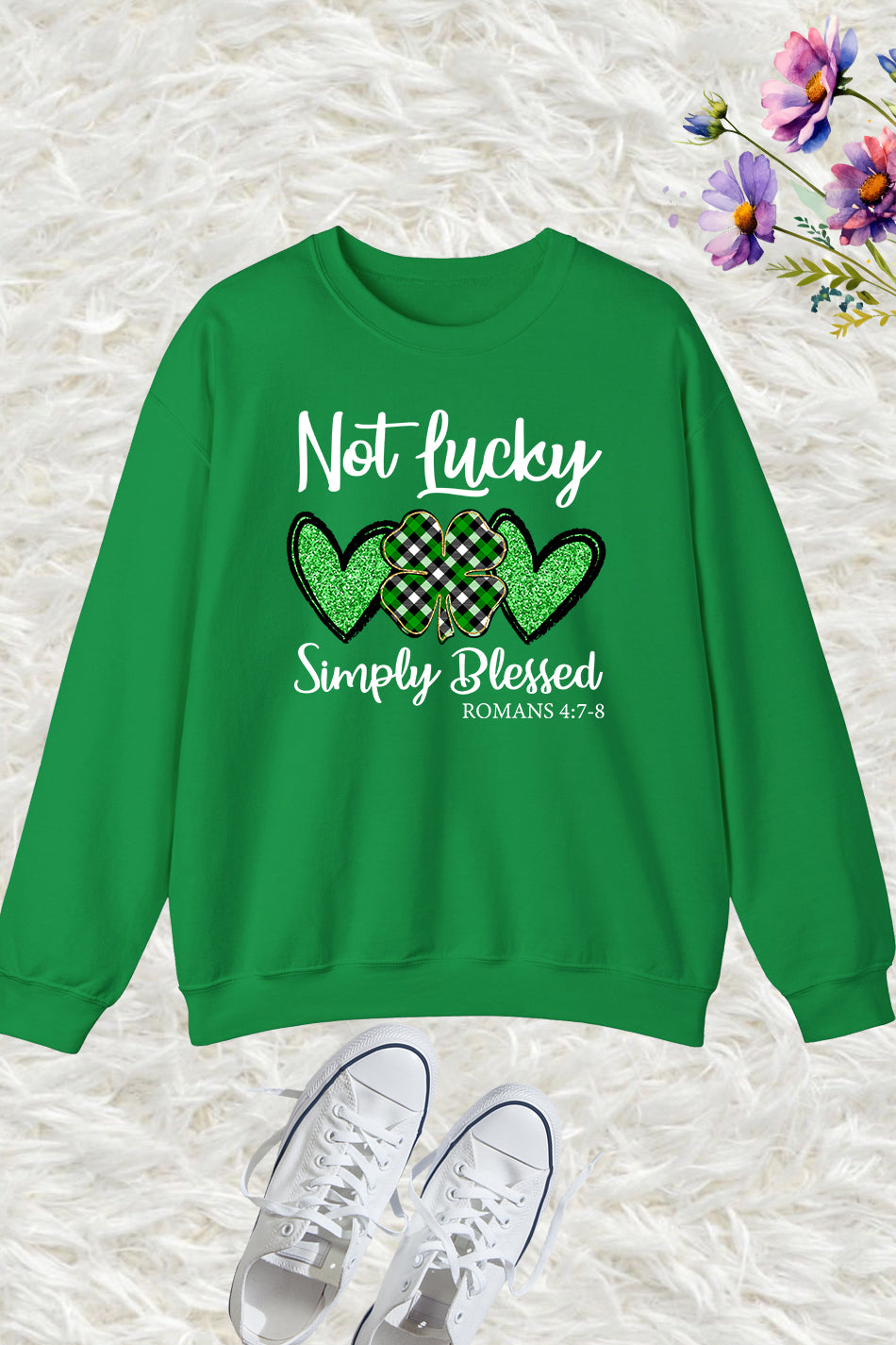 Not Lucky Simply Blessed Sweatshirts