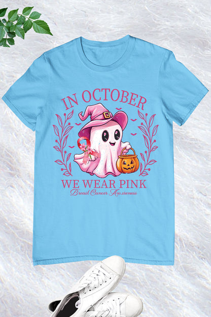 In October We Wear Pink Breast Cancer Shirt