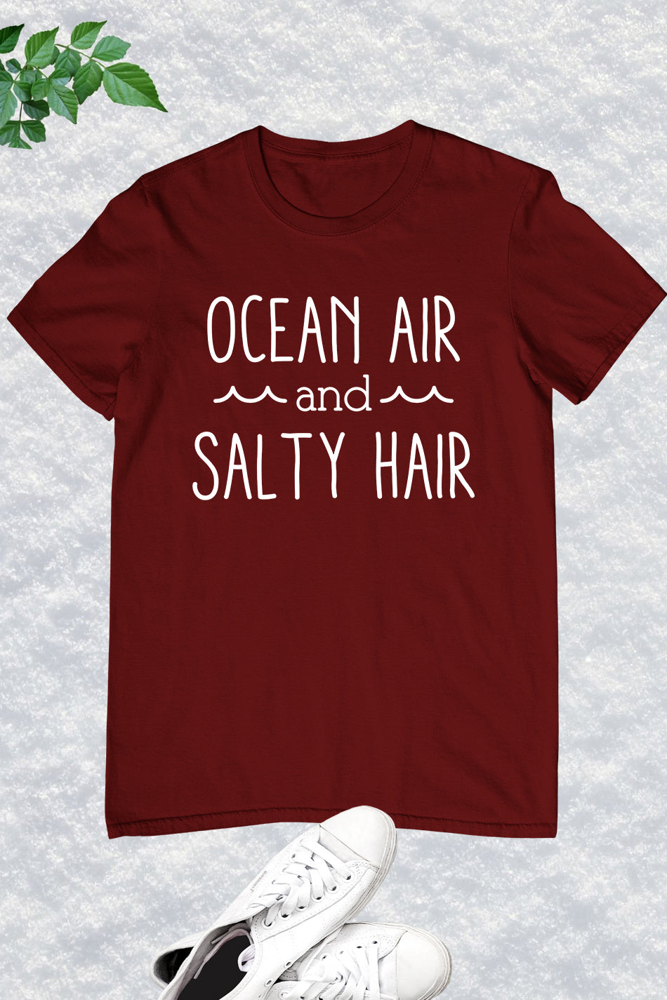 Ocean Air and Salty Hair Shirt