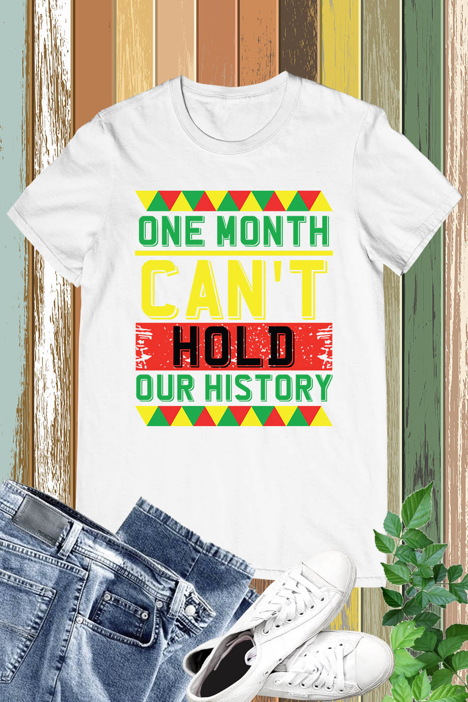 One Month Can't Hold our History T Shirt