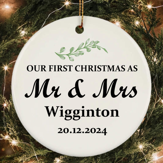 Our First Christmas As Mr and Mrs Home Décor Ornament