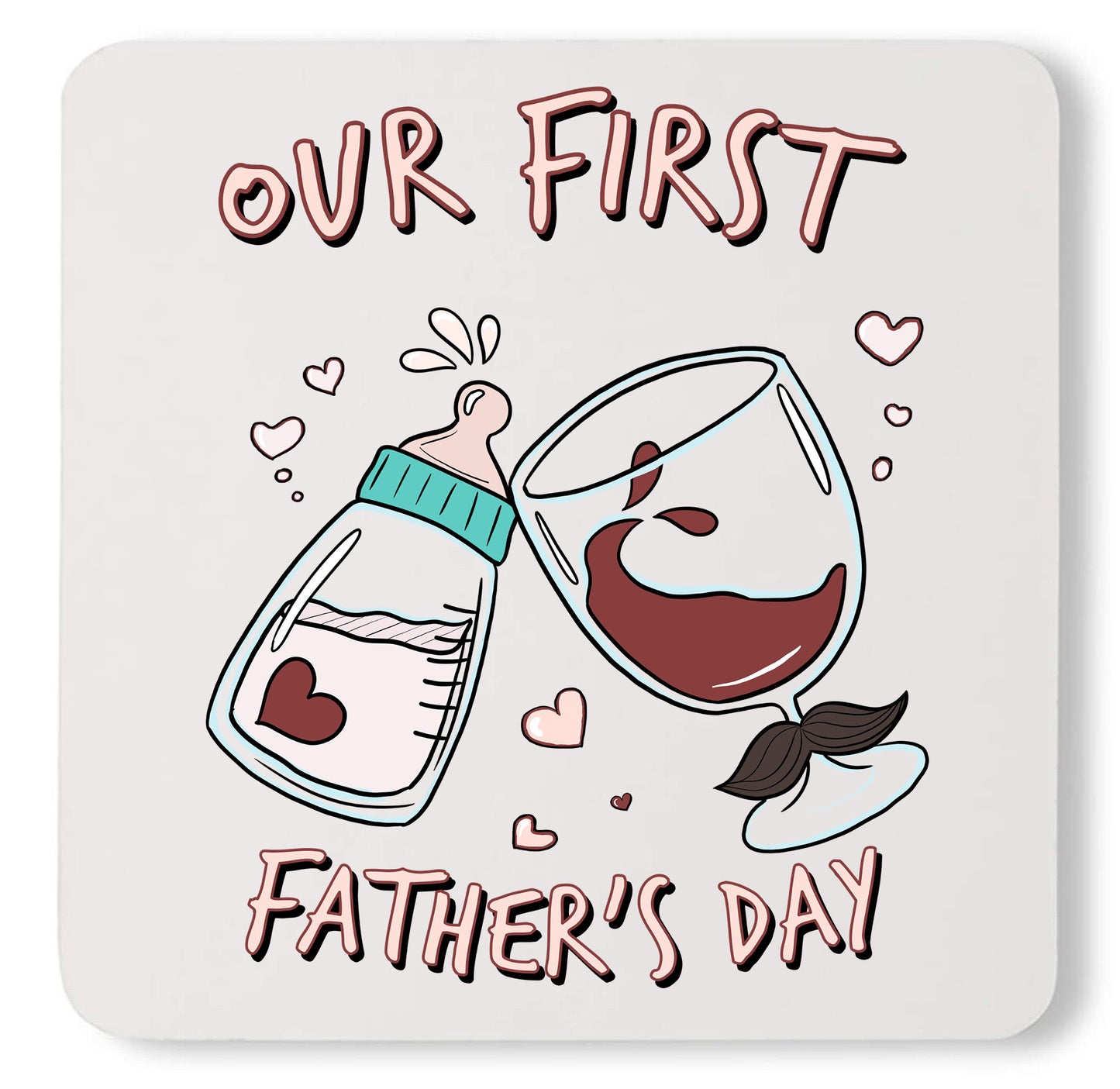 Our First Father's Day Daddy Custom Father Appreciation Dad Coaster