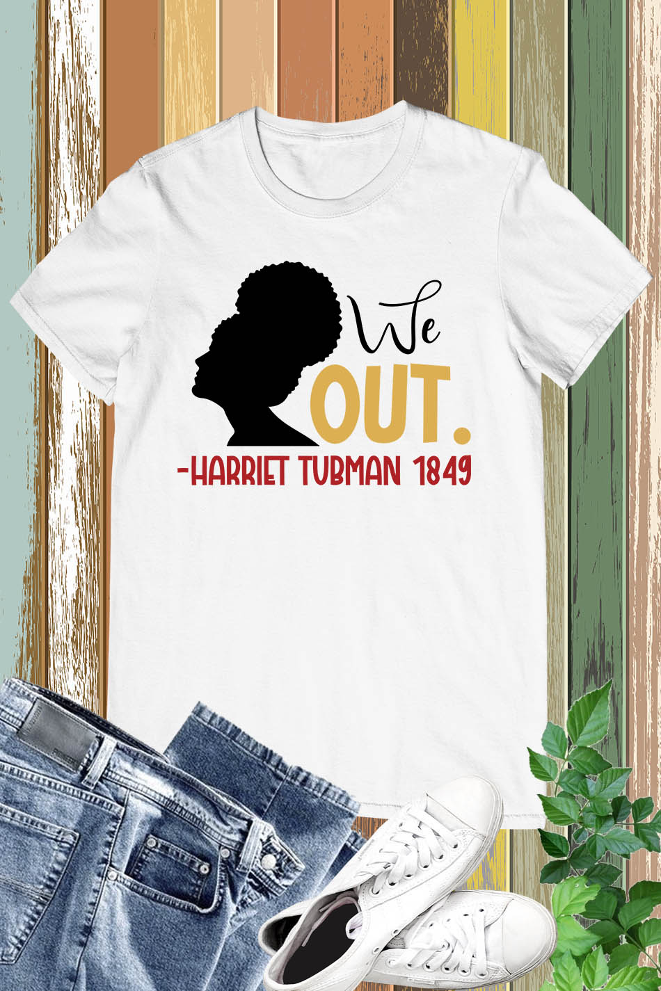 We Out Harriet Tubman 1849 Shirt