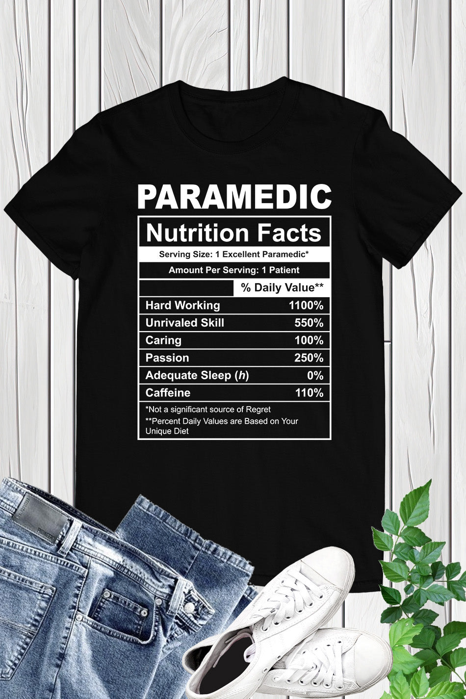 Funny Paramedic Nutrition Facts T Shirt