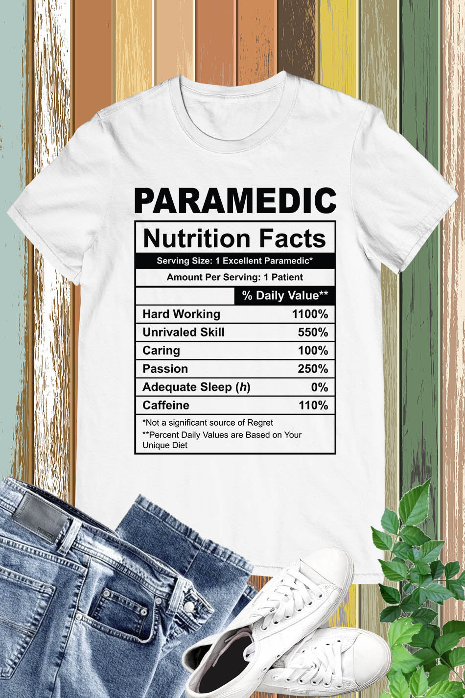 Funny Paramedic Nutrition Facts T Shirt