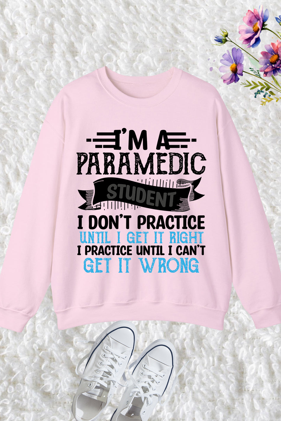 Paramedic Student Sweatshirt Future paramedic Sweatshirt