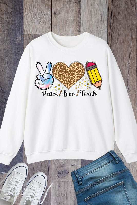 Peace Love Teach Teacher Sweatshirt