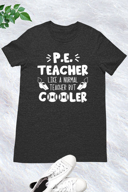 PE Physical Education Teacher Shirt and Cooler