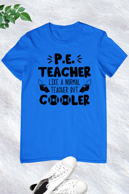 PE Physical Education Teacher Shirt and Cooler