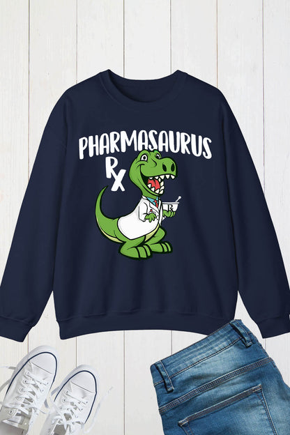 Pharmasaurus Rx Funny Pharmacist Sweatshirts